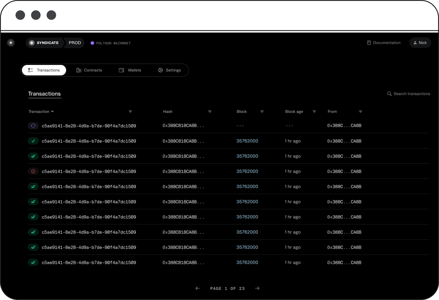 A screen of transactions using Syndicate's TCP API